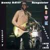 The Danny Adler Legacy Series Vol 7 - Roogalator Live London 1976 & 1978 album lyrics, reviews, download
