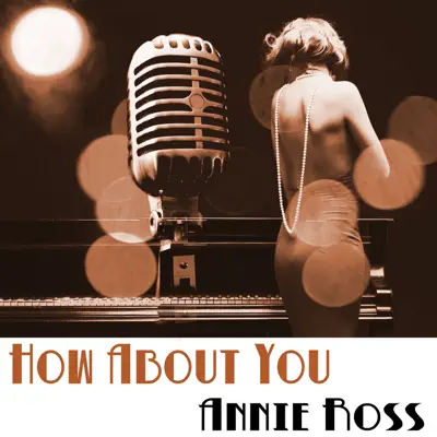 How About You - Annie Ross