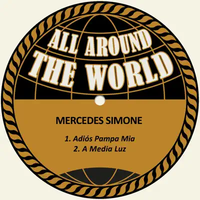 Adiós Pampa Mia / A Media Luz - Single - Mercedes Simone