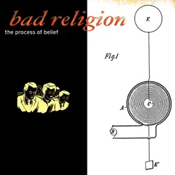 The Process of Belief - Bad Religion