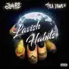 Lavish Habits - EP album lyrics, reviews, download