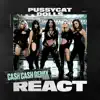 React (Cash Cash Remix) - Single album lyrics, reviews, download