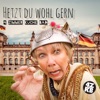 Hetzt du wohl gern - Single