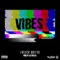 Vibes (feat. AcetheFace) - Frescodbflyg lyrics