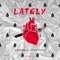 Lately (feat. Razotha1st) - noebando lyrics