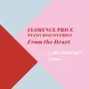 Stream & download Florence Price: Piano Discoveries from the Heart - EP