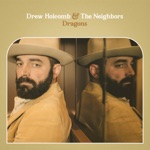 Drew Holcomb & The Neighbors - See the World (feat. Ellie Holcomb)