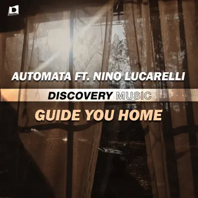 Guide You Home (feat. Nino Lucarelli) - Single - Automata