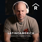 Latinoamérica (Edición Cuarentena) artwork