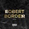 Robert Borden - ZËTO CHA$E lyrics