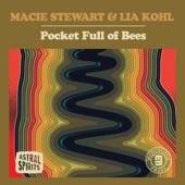 Macie Stewart & Lia Kohl - Honey Not Sweet