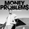 Money Problems (Acoustic) - Max Frost lyrics