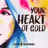 Your Heart of Gold - Single album lyrics, reviews, download