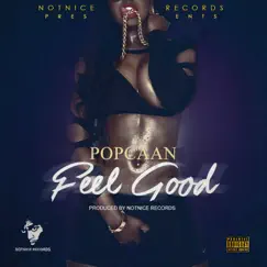 Feel Good - Single by Popcaan & Notnice album reviews, ratings, credits