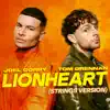 Lionheart (feat. Tom Grennan) [Strings Version] - Single album lyrics, reviews, download