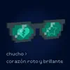 Corazón Roto y Brillante - Single album lyrics, reviews, download