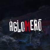 Aglomerô artwork
