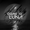 Como La Luna