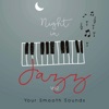 Night in Jazz Vol.2 Your Smooth Sounds, 2019