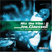 Mix the Vibe: Joe Claussell, Pt. 2 (DJ Mix) artwork
