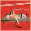 Female Trouble - Single album lyrics, reviews, download