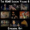 The Asmr Sessions, Vol. 8 album lyrics, reviews, download