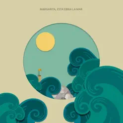 Margarita, está ebria la mar - Single - Digan Whisky Margarita, está ebria la mar - Single - Digan Whisky