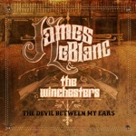 James LeBlanc & The Winchesters - Goodbyes (feat. Wayne Bridge)
