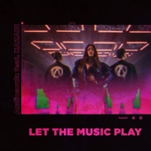 Let the Music Play (feat. KAZADI) artwork