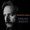 Gurbette Anne - Single