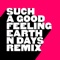 Such a Good Feeling (Earth N Days Extended Remix) artwork