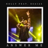 Answer Me (feat. Esaias) - Single