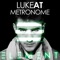 Metronome - LukeAT lyrics