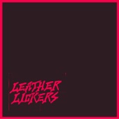 Leather Lickers - Be Suburban