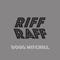 Riff Raff - Doug Mitchell lyrics