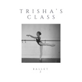 Trisha's Class: Ballet 2 artwork