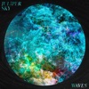 Waves - Single