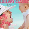 Lullaby Classic for My Baby Schumann Vol, 9 album lyrics, reviews, download