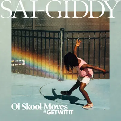 Ol Skool Moves - Single - Saigon