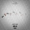 Let Go by D Smoke iTunes Track 1