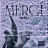 Stream & download Mercí - Single