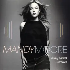 In My Pocket - The Remixes - Mandy Moore