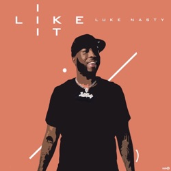 DJ Luke Nasty - I Like It