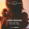 Stream & download Breaking (Martin Miller Remix)