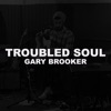 Troubled Soul - Single