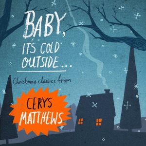 Cerys Matthews & Tom Jones - Baby, It's Cold Outside - 排舞 音樂