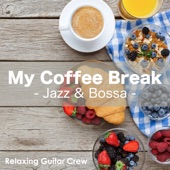 My Coffee Break: Jazz & Bossa artwork