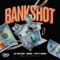 Bankshot (feat. Cutty Banks & Mbnel) - Ali Kulture lyrics