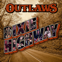 The Outlaws - Dixie Highway artwork