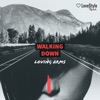 Walking Down - Single